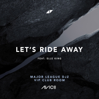 Let's Ride Away (Major League DJz VIP Club Room) (Single)