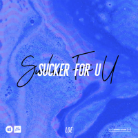 SUCKER FOR U (Single)