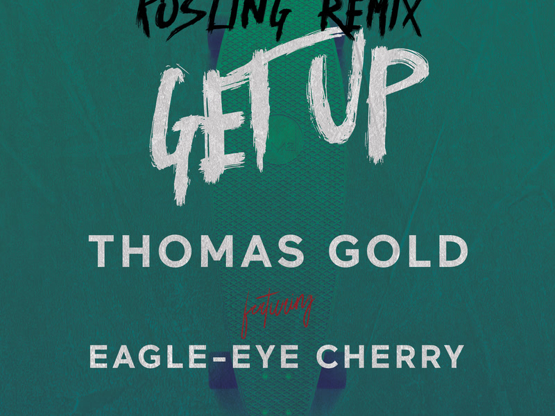 Get Up (Kosling Remix) (Single)