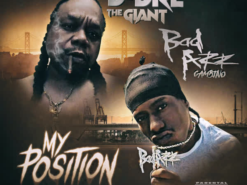 My Position (feat. Bad Azz Gambino) (Single)