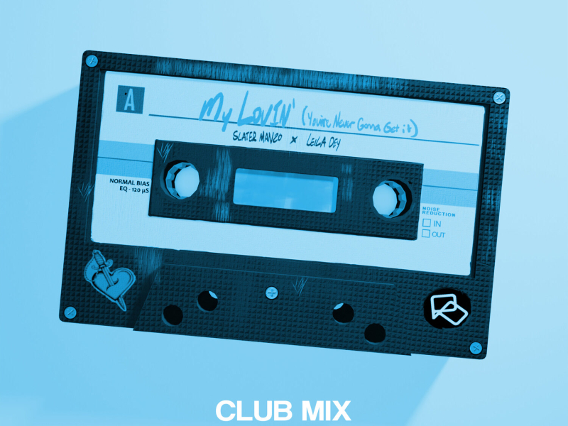 My Lovin' (You're Never Gonna Get It) (Club Mix) (EP)