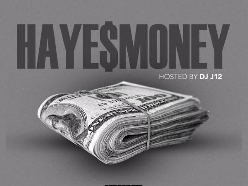 Fod Presents: Haye$money