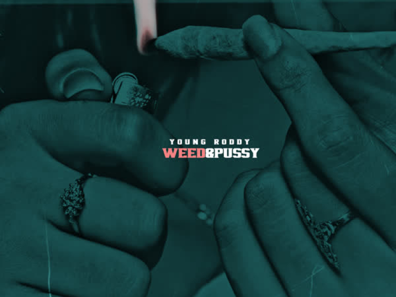 Weed & Pussy (Single)