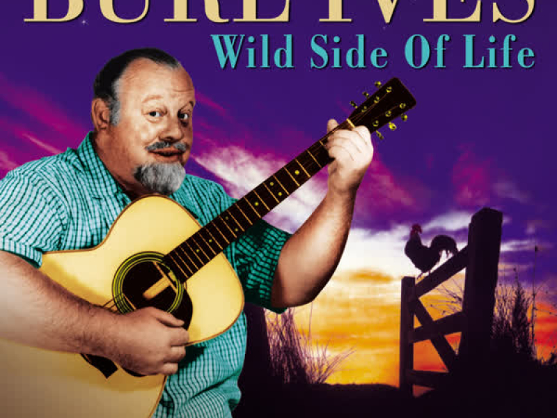 The Wild Side of Life: 35 Original Folk Classics