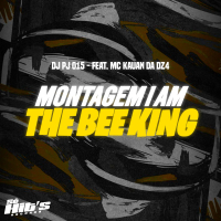 Montagem Iam The Bee King (Single)