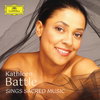 Kathleen Battle sings Sacred Music (Kathleen Battle Edition, Vol. 13)