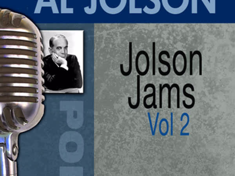Jolson Jams, Vol. 2