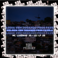 MELODIA VEM JOGANDO PROS FAVELA (Single)