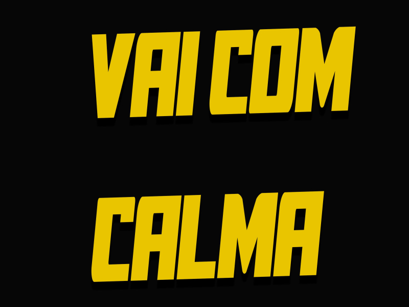 VAI COM CALMA (Single)
