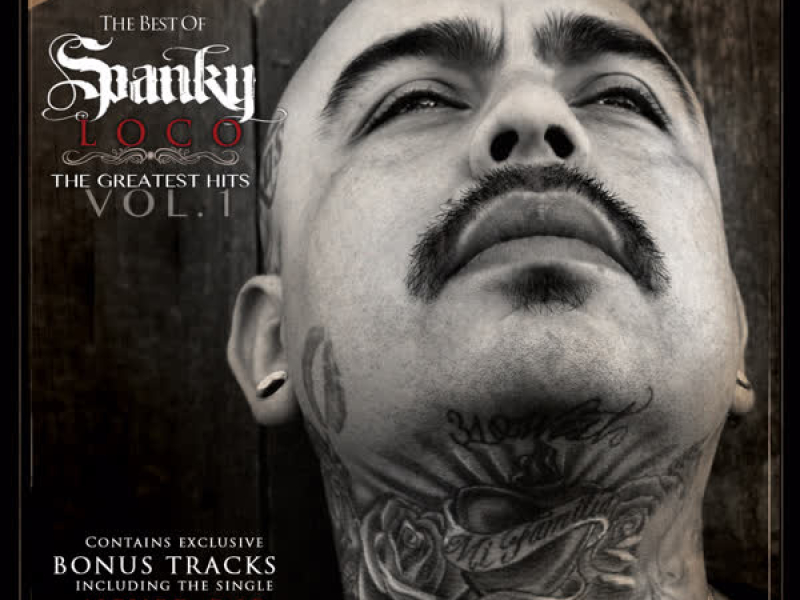 The Best of Spanky Loco: The Greatest Hits Album, Vol. 1