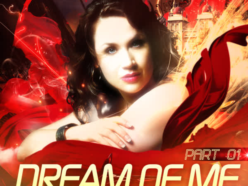 Dream of Me (Part One)