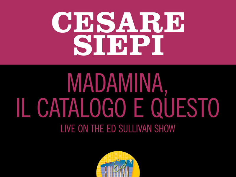 Madamina il catalogo è questo (Live On The Ed Sullivan Show, January 24, 1954) (Single)