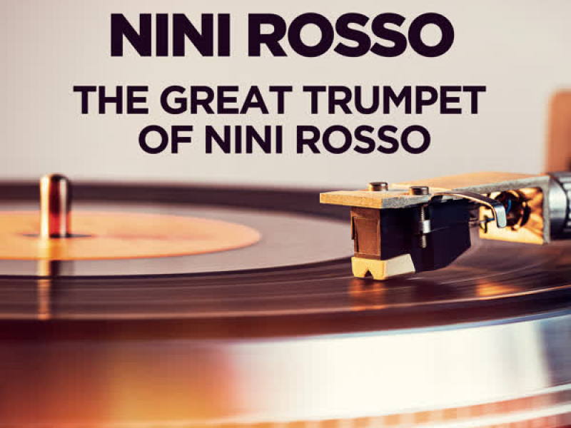 The Great Trumpet of Nini Rosso