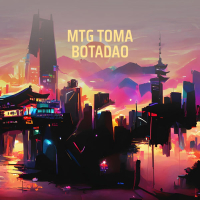 MTG TOMA BOTADAO (Single)