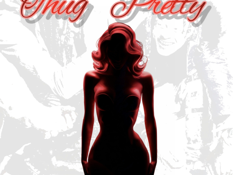 Thug Pretty (feat. Delionce) (Single)