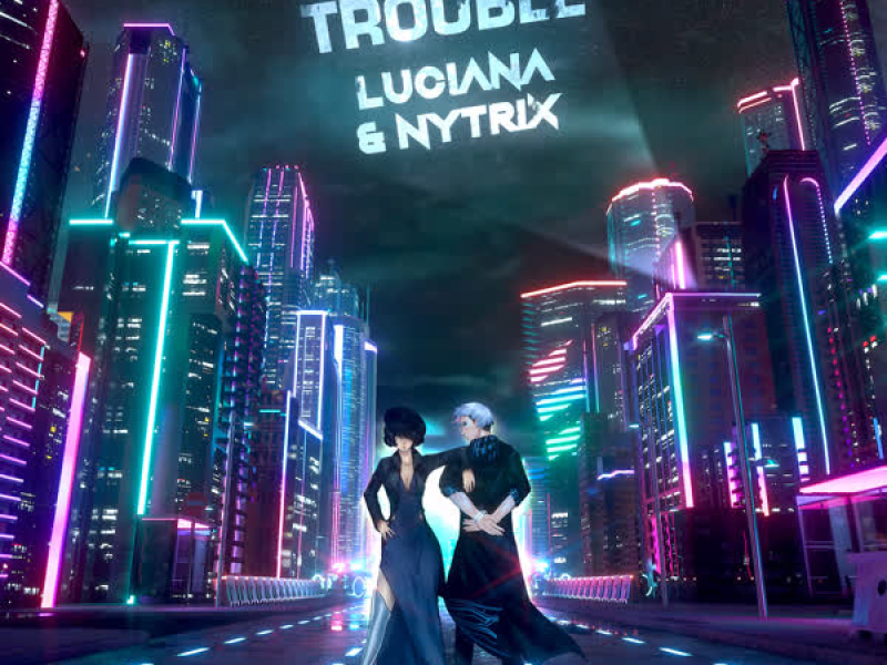 Trouble (Single)