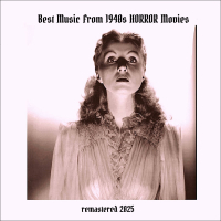 Best Music From 1940s HORROR Movies (Remastered 2025)