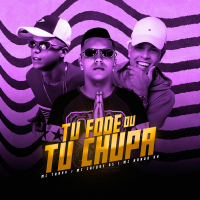 Tu Fode ou Tu Chupa (Single)