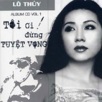 Tôi Ơi ! Đừng Tuyệt Vọng