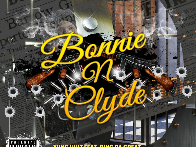 Bonnie N Clyde (feat. Bing Da Great, Yung Kuban & Quanisha) (Single)