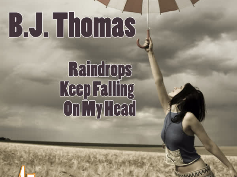 Raindrops Keep Falling On My Head (Re-Recorded / Remastered) (as heard in Butch Cassidy & The Sundance Kid) (Single)