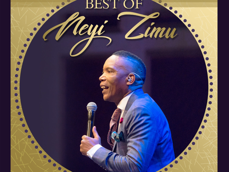 Best of Neyi Zimu (Live)