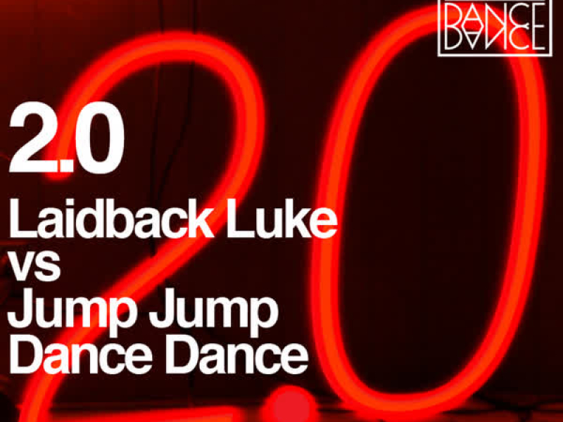 2.0 (Laidback Luke Remix) (Single)