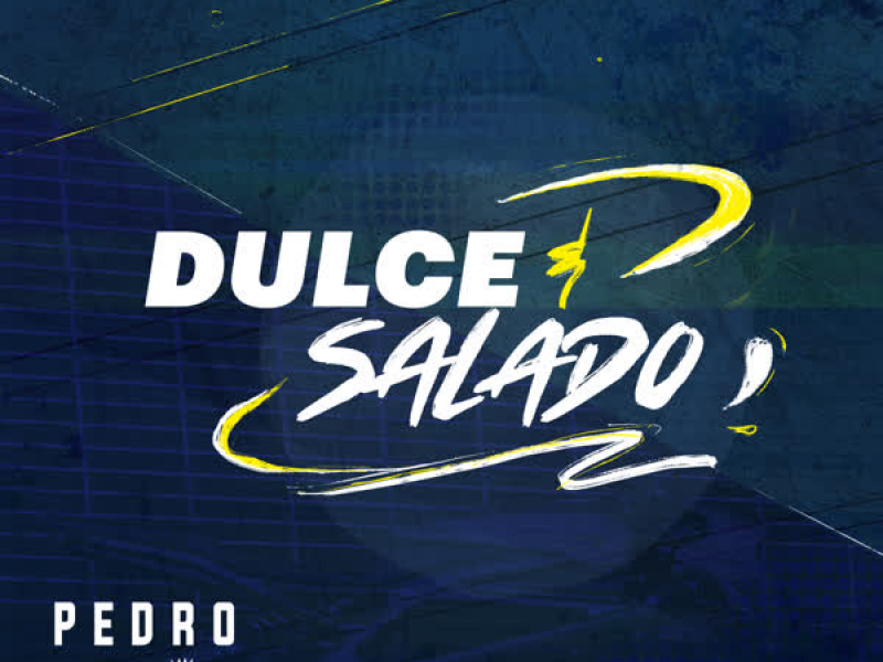 Dulce y Salado (Single)