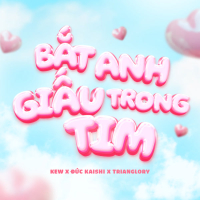 Bắt Anh Giấu Trong Tim (Single)