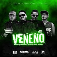 Veneno (feat. Maick Labal, The Machine & Norte) (Single)