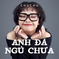 Anh Đã Ngủ Chưa (Single)