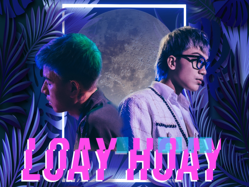Loay Hoay (Single)