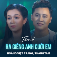 Tân Cổ Ra Giêng Anh Cưới Em (Single)