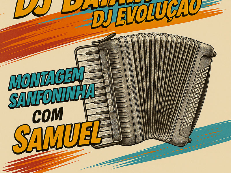 Montagem Sanfoninha Com Samuel (Single)