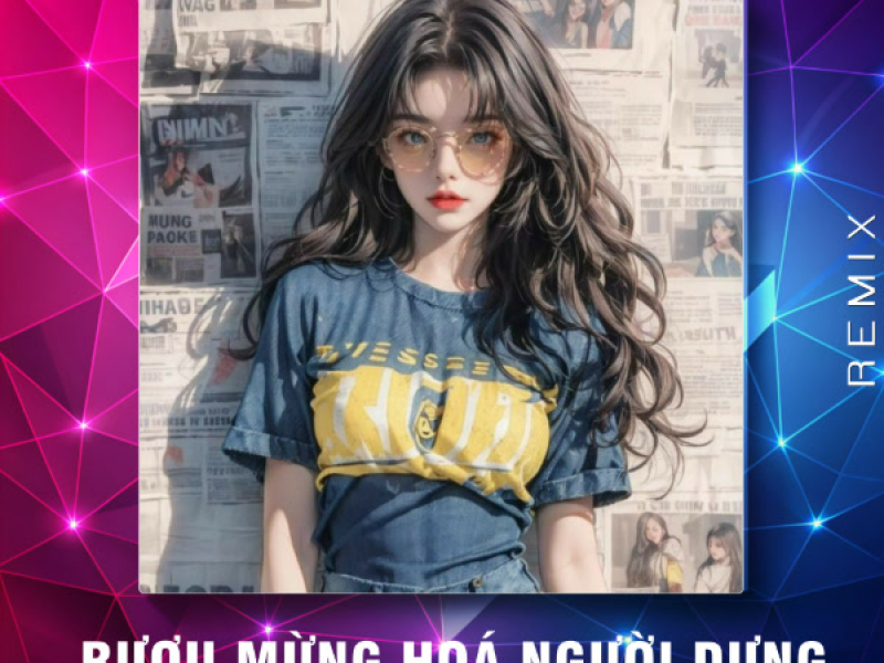 Rượu Mừng Hóa Người Dưng (Remix) (Single)