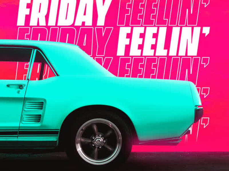Friday Feeling (Single)
