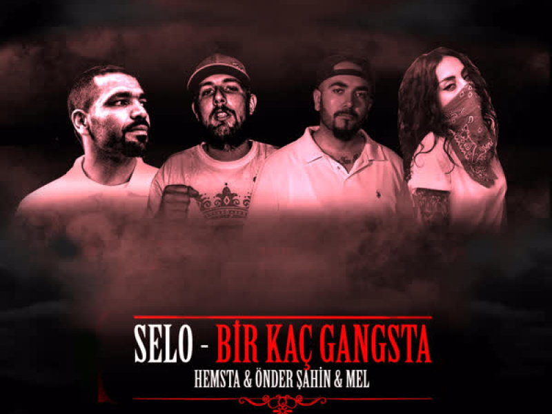 Birkaç Gangsta (Single)