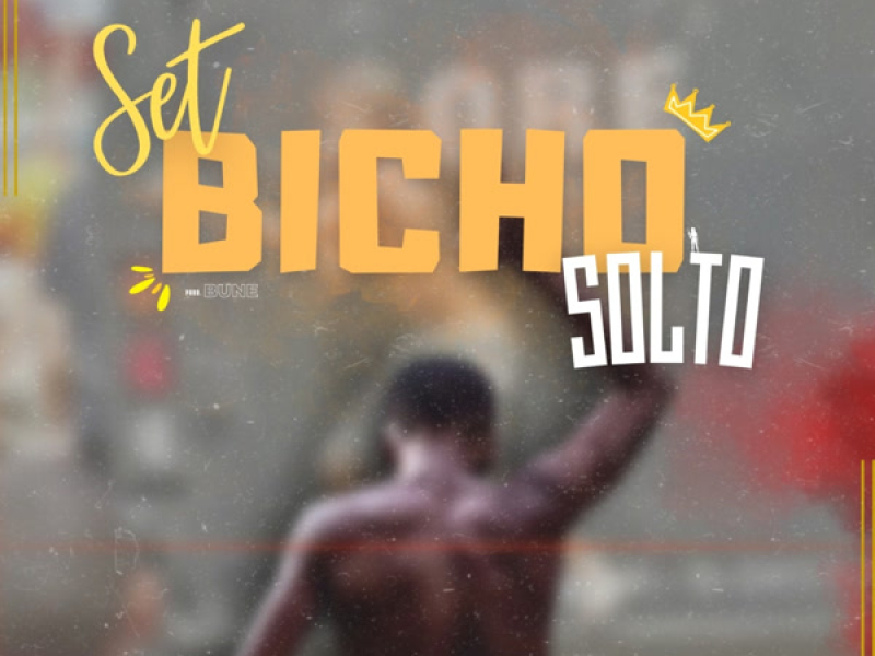 Set bicho solto (Single)