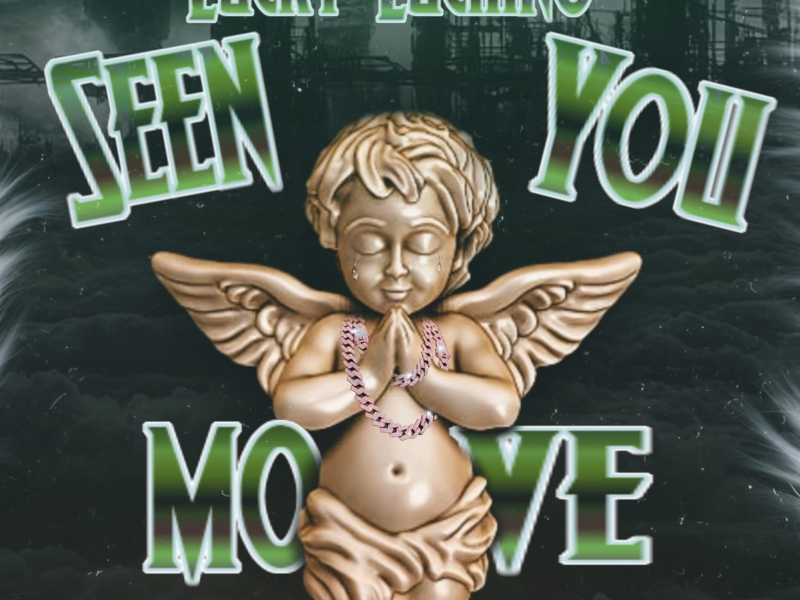 Seen you move (feat. Lance Blake) (Single)