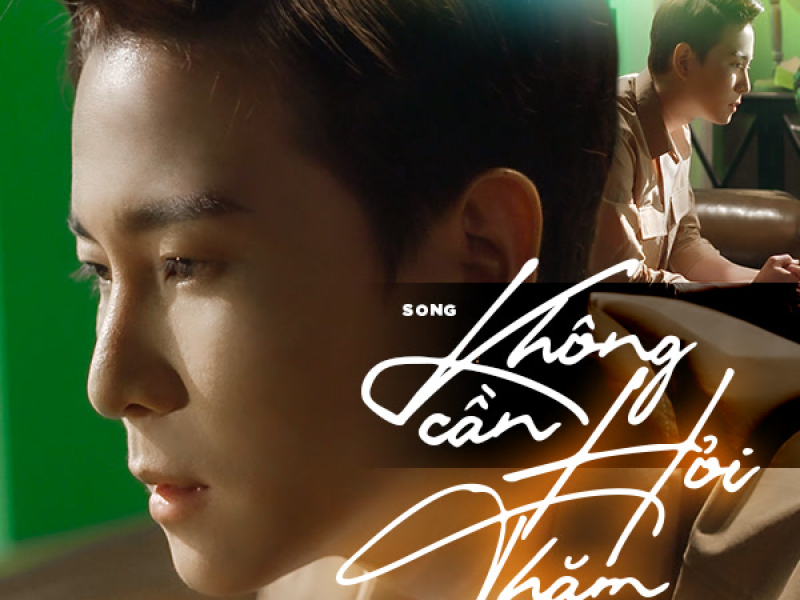 Không Cần Hỏi Thăm (Single)