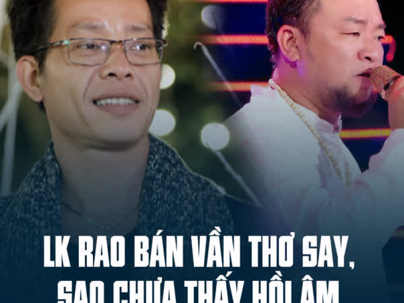 LK Rao Bán Vần Thơ Say, Sao Chưa Thấy Hồi Âm (Single)