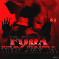 Foda Violenta (Single)