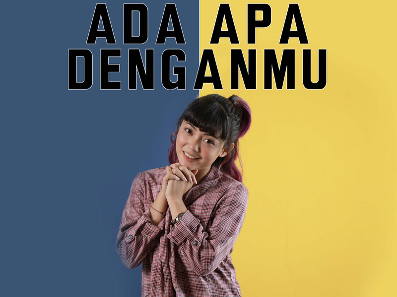 Ada Apa Denganmu (Single)