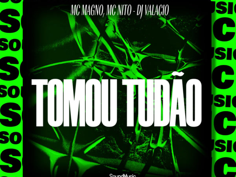 Tomou Tudão (Single)
