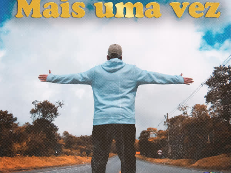 Mais uma Vez (Single)