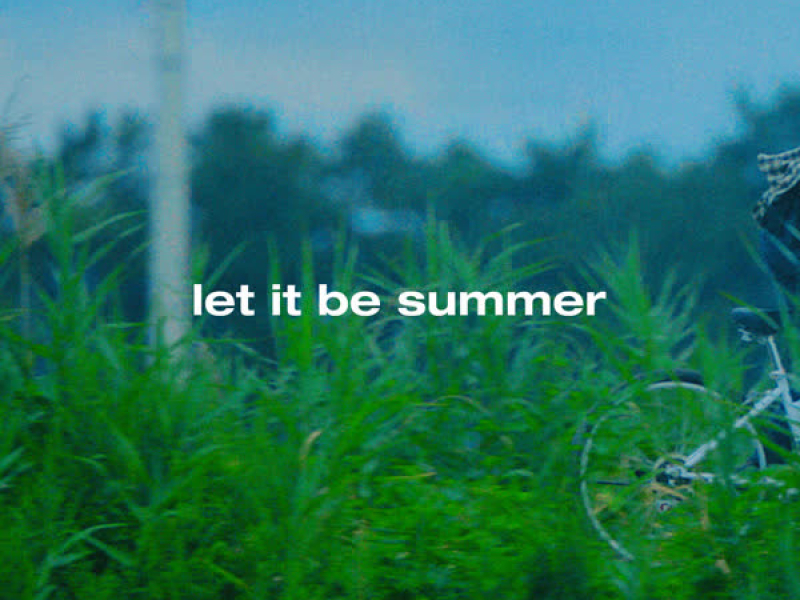 let it be summer (Single)