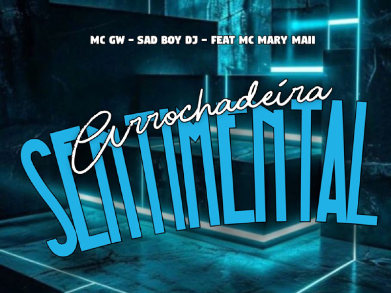 Arrochadeira Sentimental (Single)