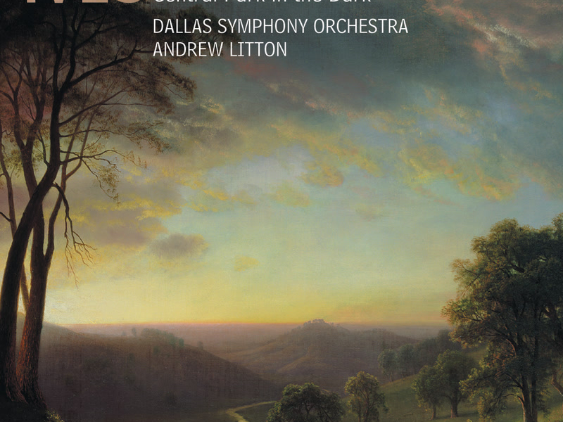 Ives: Symphony No. 1; Symphony No. 4; Central Park in the Dark