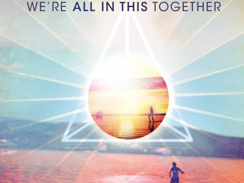 We're All in This Together (Single)