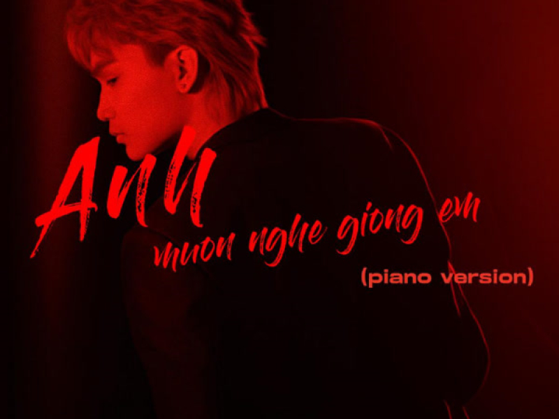 anh muốn nghe giọng em (piano version) (Single)